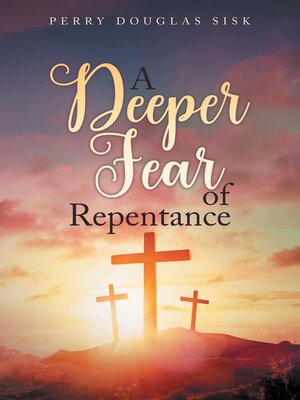 cover image of A Deeper Fear of Repentance